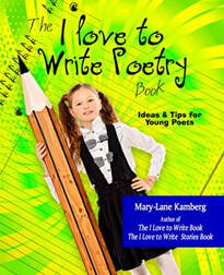 The I Love to Write Poetry Book, by author Mary-Lane Kamberg.